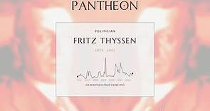 Fritz Thyssen Biography - German businessman