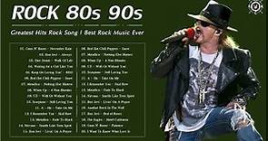 Rock 80s and 90s - Greatest Hits Rock Songs - Best Rock Music Collection