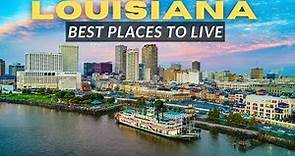 Moving to Louisiana - 8 Best Places to Live in Louisiana
