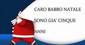 Caro Babbo Natale - Canzoni natalizie con testo (Christmas music with lyrics)