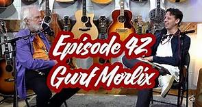 SAM Sessions episode 42 Gurf Morlix