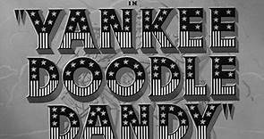 Yanqui Dandy|Yankee Doodle Dandy (Michael Curtiz,1942) Castellano