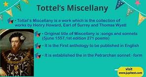 Tottel's Miscellany | History Behind The Work | NTA NET English