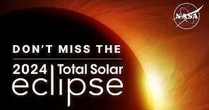 2024 Total Solar Eclipse: Through the Eyes of NASA (Official Trailer)