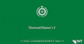 Doctoral/Masters I | UNT Commencement Fall 2023