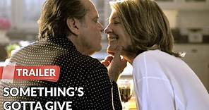 Something's Gotta Give 2003 Trailer | Jack Nicholson | Diane Keaton