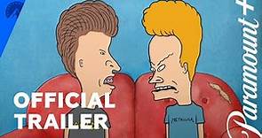 Mike Judge's Beavis and Butt-Head | Official Trailer | Paramount+