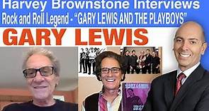 Harvey Brownstone Interviews Gary Lewis, Rock and Roll Legend - “Gary Lewis and the Playboys”