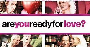Official Trailer - ARE YOU READY FOR LOVE? (2006, Michael Brandon, Ed Byrne, Lucy Punch)