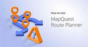 How to Use MapQuest Route Planner with Multiple Stops