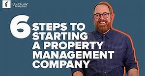 How to Start a Property Management Company in 6 Steps
