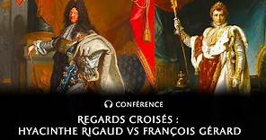 Regards croisés : Hyacinthe Rigaud vs François Gérard
