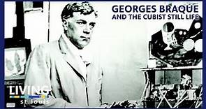 Georges Braque and the Cubist Still Life | Living St. Louis