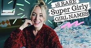 18 Rare SUPER GIRLY Baby Names | SJ STRUM