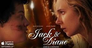 Jack & Diane Official Featurette