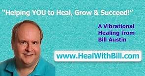 Video About Healer Bill Austin
