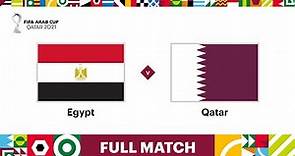 Egypt v Qatar | FIFA Arab Cup Qatar 2021 Third-Place Play-Off | Full Match