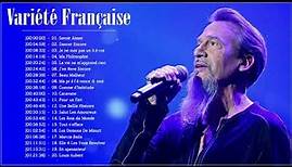 Les Chanson Variété Française 70 80 90 ♪ Tres Belles Chansons Francaises Années 70 80 90