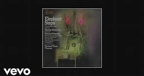 Stanley Silverman - on the Music of Elephant Steps