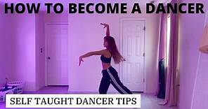 HOW I TAUGHT MYSELF TO DANCE | 9 tips for beginners