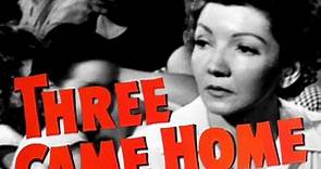 Three Came Home (1950) | Full Movie | Claudette Colbert | Patric Knowles | Florence Desmond