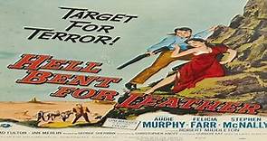 ASA 🎥📽🎬 Hell Bent For Leather (1960) a film directed by George Sherman with Audie Murphy, Felicia Farr, Stephen McNally, Robert Middleton, Herbert Rudley