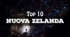 Top 10 cosa vedere in Nuova Zelanda