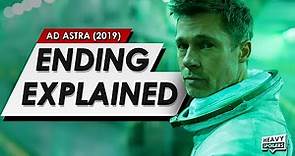 Ad Astra: Ending Explained Breakdown + Spoiler Talk Review & True Meaning Of The Film