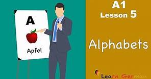 Learn German | Alphabets (ABC) | Buchstaben | German for beginners | A1 - Lesson 5