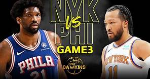 New York Knicks vs Philadelphia 76ers Game 3 Full Highlights | 2024 ECR1 | FreeDawkins