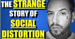 SOCIAL DISTORTION: The Untold Story of the Band & Mike Ness