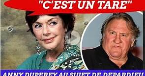 Anny Duperey se lache sur Gérard Depardieu : " C'est un taré ....."