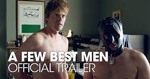A FEW BEST MEN [2011] Official Trailer