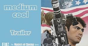 MEDIUM COOL (1969) (Masters of Cinema) Original Theatrical Trailer