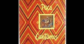 Poco - Cantamos (1974) (Full album Vinyl)