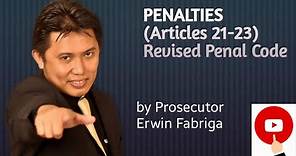 Penalties (Articles 21-23 of the Revised Penal Code)