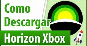 Como Descargar Horizon Xbox para PC Gratis sin Virus | para Windows 7/8/8.1/10