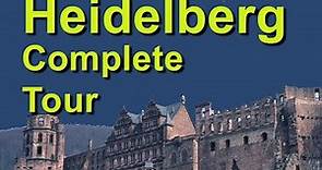 Heidelberg, Germany, the Complete Tour
