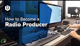 Radio Producer Explained: Advice for Producing Live Shows