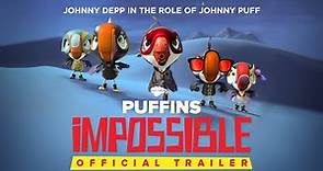 PUFFINS IMPOSSIBLE | Official Trailer | 2022
