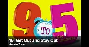 9 to 5 The Musical - 18: Get Out and Stay Out (Backing Track)