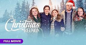 The Christmas Reunion | Full Movie