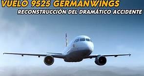 Vuelo 9525 de Germanwings - El gran desastre de los Alpes franceses