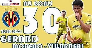Gerard Moreno All 30 Goals For Villarreal 2020/2021