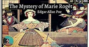 The Mystery of Marie Rogêt by Edgar Allan Poe - FULL AudioBook 🎧📖
