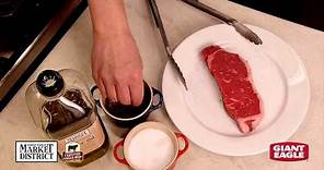 How to Perfectly Panfry and Broil New York Strip Steaks | Giant Eagle