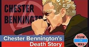 Chester Bennington's Death Story