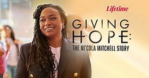 Watch Giving Hope: The Ni'cola Mitchell Story | Movie | TVNZ