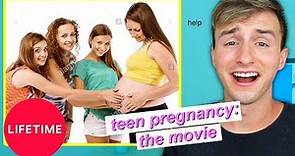 A LIFETIME MOVIE WHERE EVERY TEEN GETS PREGNANT