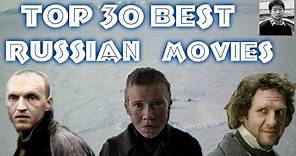 Top 30 Best Russian Movies